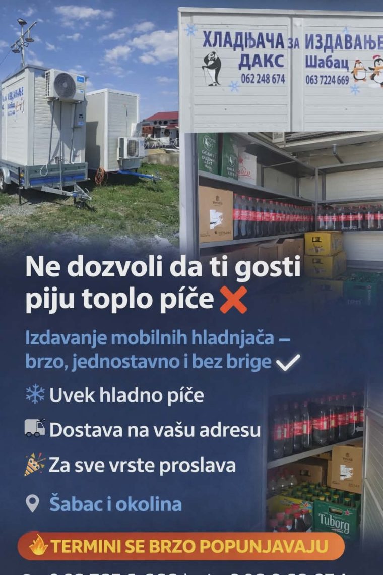 Hladnjaca ketering za izdavanje stize do Vas 063 7224 669  Sabac, Bg, Sremska Mitrovica i okolina